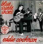 Eddie Cochran : Blue Suede Shoes